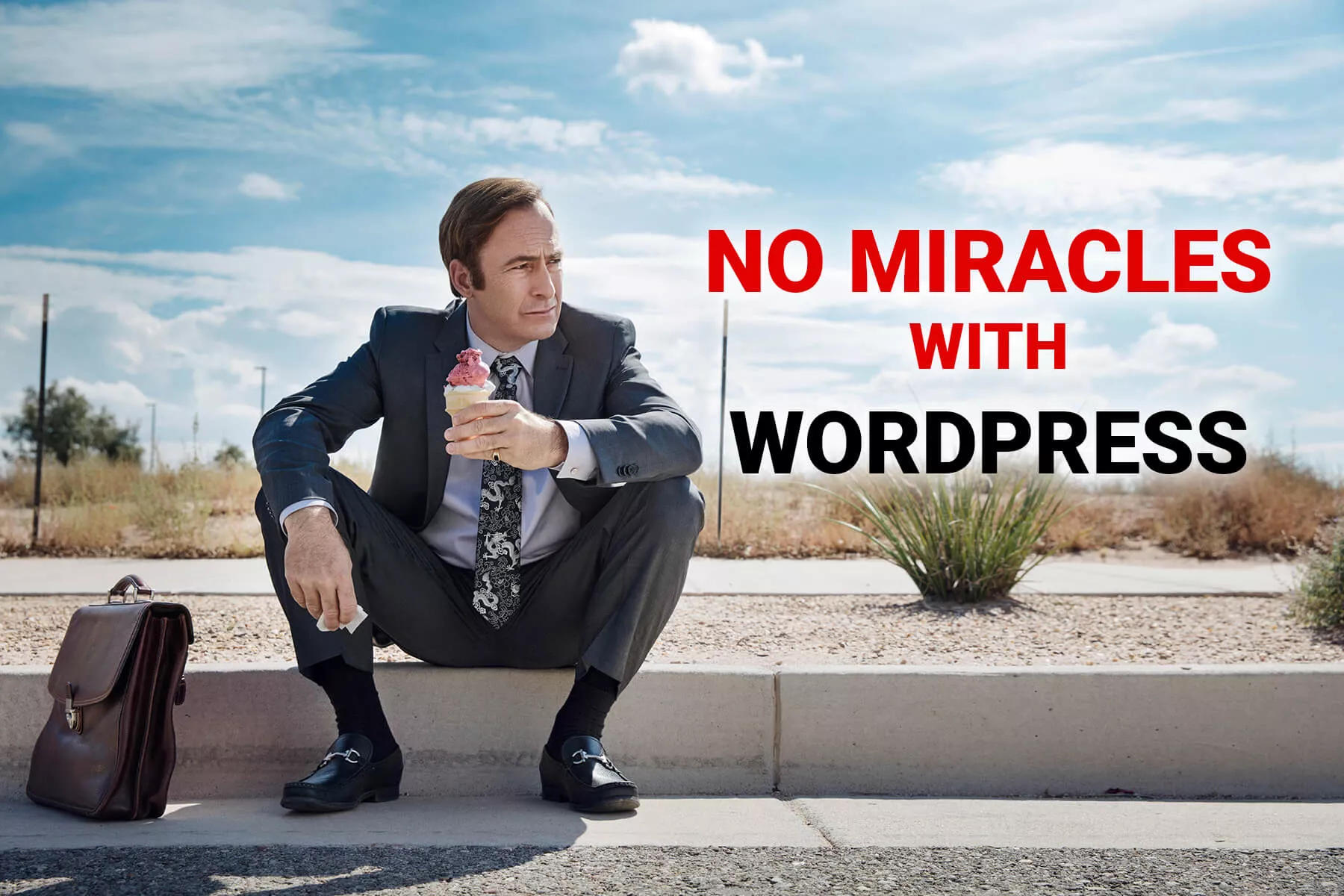 Chers clients, on vous a menti : tout n&rsquo;est pas permis avec WordPress !